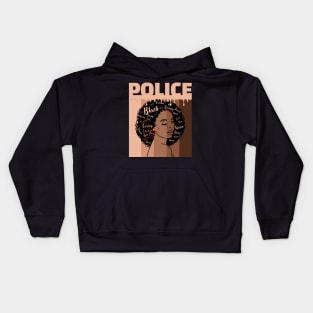 Black Women Police Afro Melanin of Black History Month Kids Hoodie